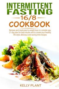 Intermittent Fasting 16/8 cookbook