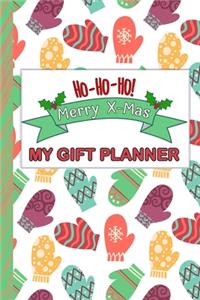 Ho-Ho-Ho! Merry X-Mas My Gift Planner