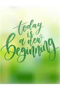 Academic Planner 2019-2020 - Motivational Quotes - Today is a New Beginning