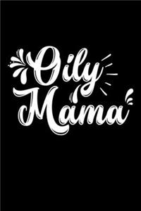 Oily Mama