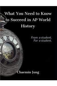 What You Need to Know to Succeed in AP World History