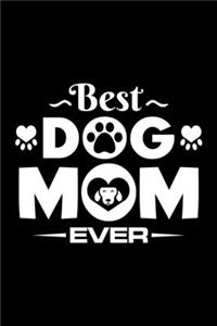 Best Dog Mom Ever