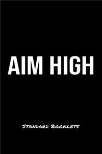 Aim High Standard Booklets