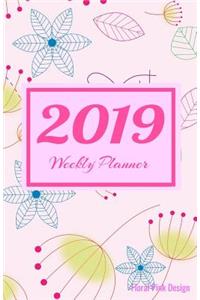 2019 Weekly Planner Floral Pink Design