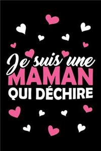 Je suis une Maman qui Déchire