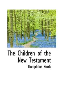 The Children of the New Testament