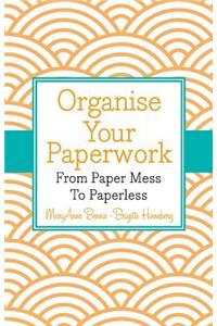 Organise Your Paperwork