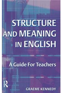 Structure and Meaning in English