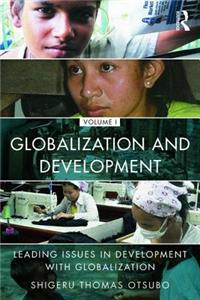 Globalization and Development Volume I