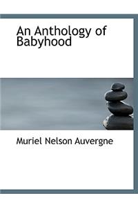 An Anthology of Babyhood