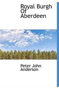 Royal Burgh of Aberdeen