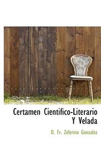 Certamen Cientifico-Literario Y Velada