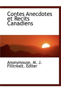 Contes Anecdotes Et Recits Canadiens
