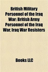 British Military Personnel of the Iraq War