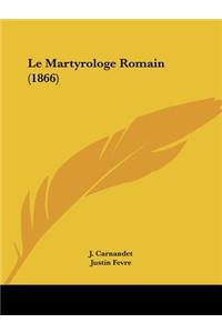 Le Martyrologe Romain (1866)