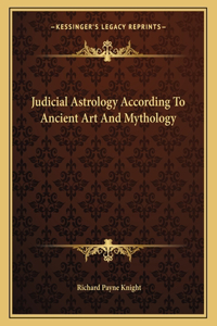 Judicial Astrology According to Ancient Art and Mythology