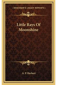Little Rays of Moonshine
