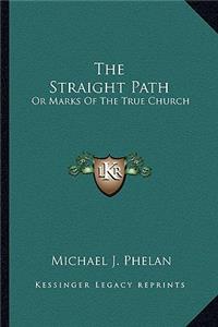 The Straight Path