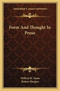 Form And Thought In Prose