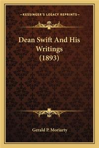 Dean Swift and His Writings (1893)