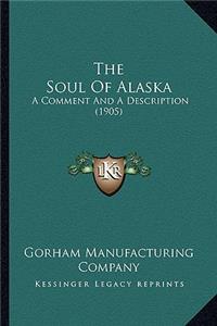The Soul of Alaska
