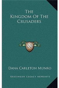 The Kingdom Of The Crusaders