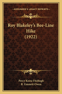 Roy Blakeley's Bee-Line Hike (1922)