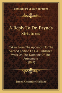 A Reply To Dr. Payne's Strictures