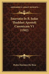 Enarratio In B. Iudae Thaddaei Apostoli Canonicam V1 (1582)