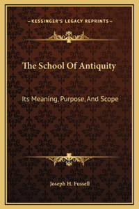 The School Of Antiquity