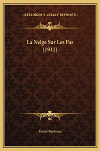 La Neige Sur Les Pas (1911)