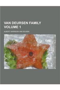 Van Deursen Family Volume 1