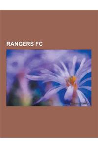 Rangers FC: Entraineur Du Rangers FC, Joueur Du Rangers FC, Saison Du Rangers FC, Alex Ferguson, Rangers Football Club, Stuart McC