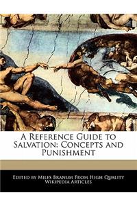 A Reference Guide to Salvation