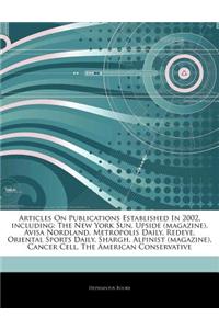 Articles on Publications Established in 2002, Including