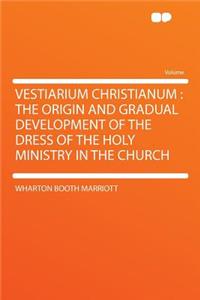 Vestiarium Christianum