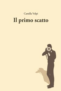 Il Primo Scatto