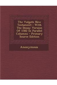 The Vulgate New Testament