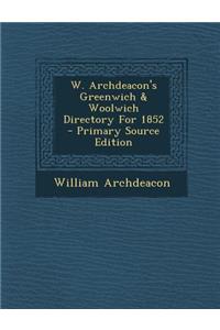 W. Archdeacon's Greenwich & Woolwich Directory for 1852