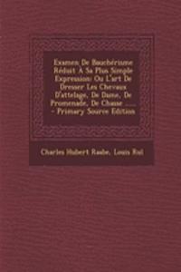 Examen de Baucherisme Reduit a Sa Plus Simple Expression