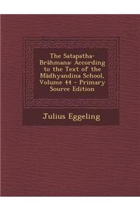 The Satapatha-Brahmana