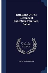 Catalogue Of The Permanent Collection, Fair Park, Dallas
