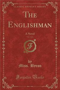 The Englishman, Vol. 3 of 6