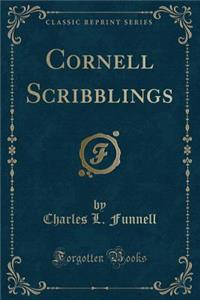 Cornell Scribblings (Classic Reprint)