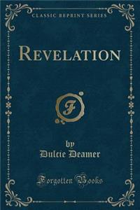 Revelation (Classic Reprint)