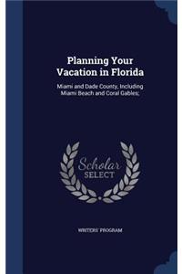 Planning Your Vacation in Florida