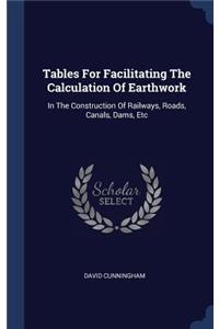 Tables For Facilitating The Calculation Of Earthwork