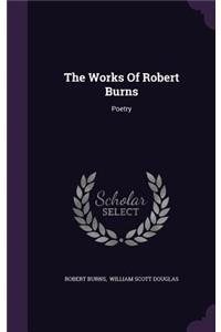 Works Of Robert Burns