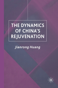 Dynamics of China's Rejuvenation