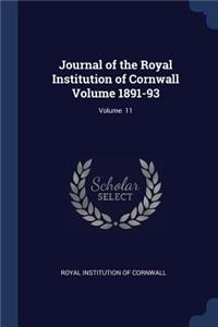 Journal of the Royal Institution of Cornwall Volume 1891-93; Volume 11